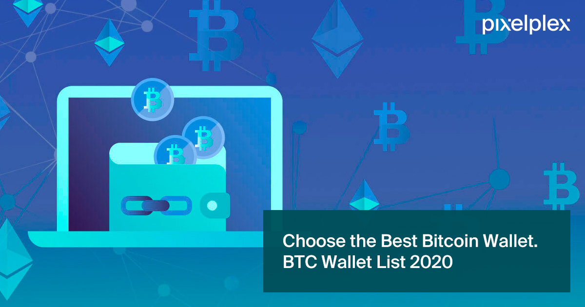 Choose the Best Bitcoin Wallet