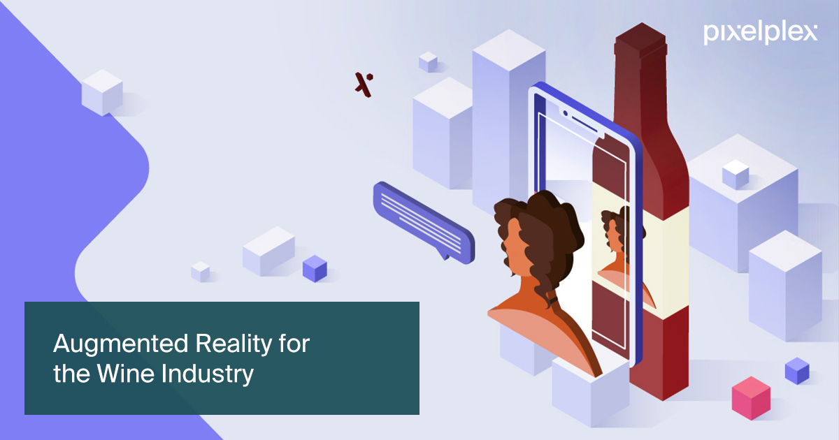 Augmented Reality (AR) in the Wine Industry