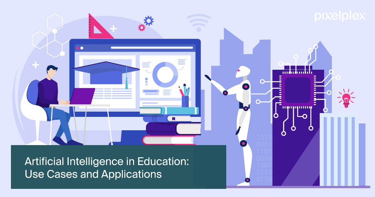 Artificial Intelligence AI In Education Top Use Cases