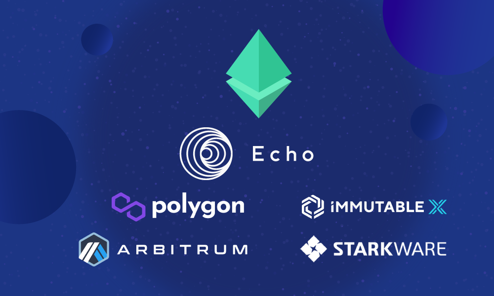 5 Ethereum Layer 2 solutions, including Echo, Polygon, Immutable X, Arbitrum, and StarkWare