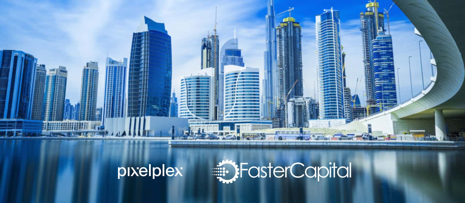 Panoramic view of Dubai city next to PixelPlex and FasterCapital logos