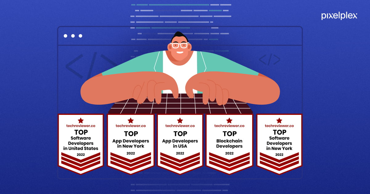 PixelPlex is named among top software developers by Techreviewer
