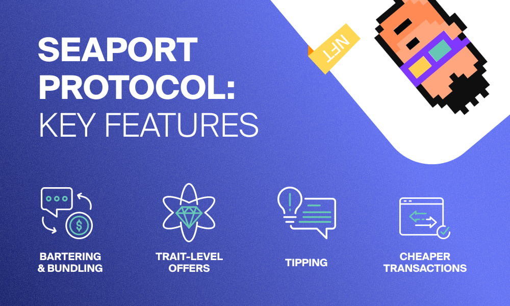 Seaport protocol key features