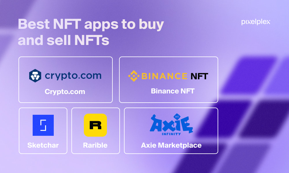 Best NFT apps to buy and sell NFTs