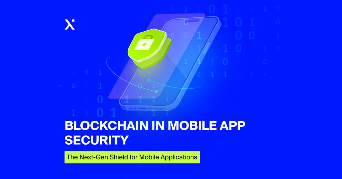 Blockchain in Mobile App Security