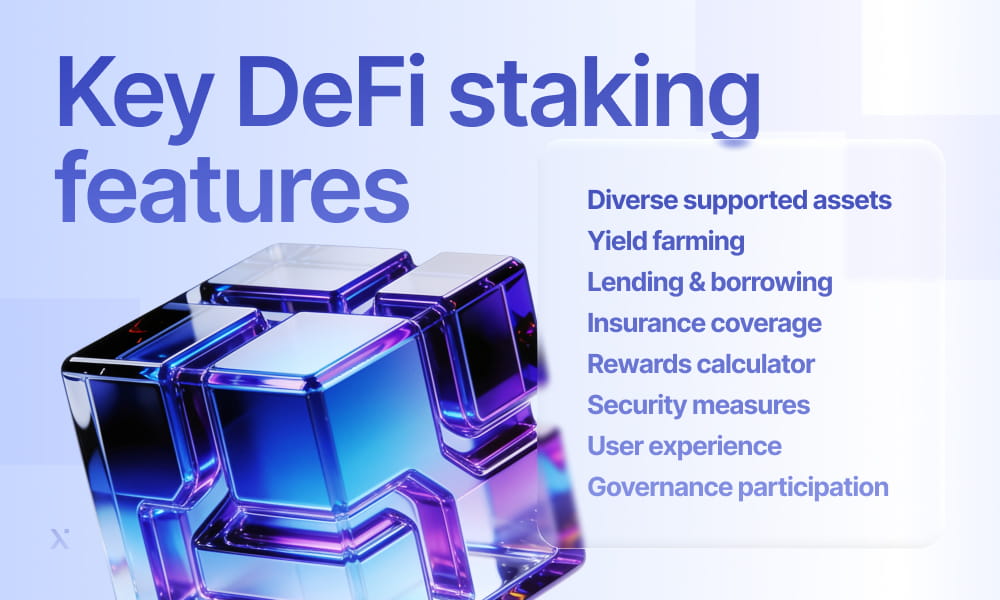 Key DeFi staking features