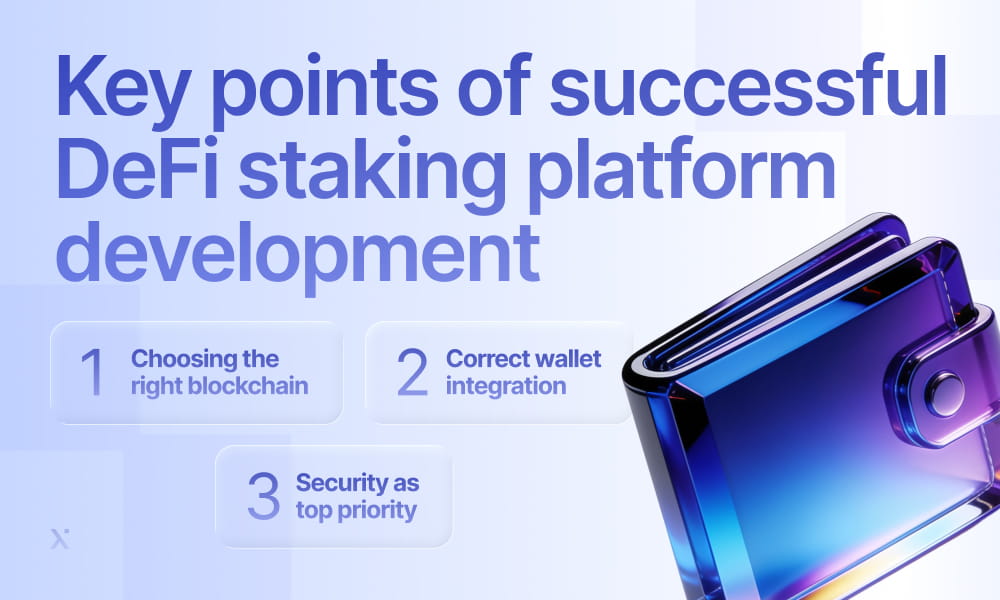 Key points of successful DeFi staking platform development