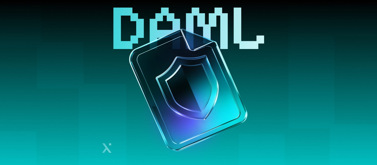 A digital shield icon on a gradient teal and black background symbolizes security. DAML is written in bold, blocky letters above, conveying a tech-focused theme.