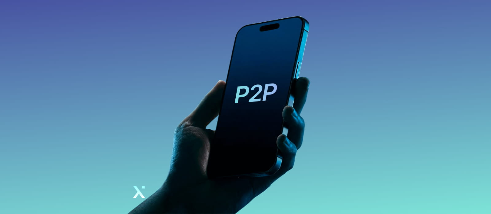 A hand holds a smartphone against a blue-to-teal gradient background, its screen displaying P2P to suggest digital payments and peer-to-peer finance.